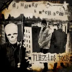 Tuez‐les tous by DJ Muggs & Mach‐Hommy
