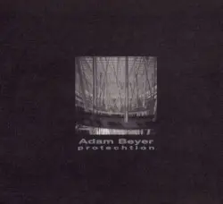 Protechtion by Adam Beyer