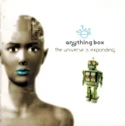 The Universe Is Expanding by Anything Box