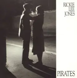 Pirates by Rickie Lee Jones