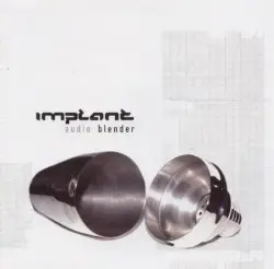 Audio Blender by Implant