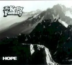 Hope by The Kelly Family
