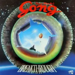 Breakthrough by Pierre Moerlen’s Gong