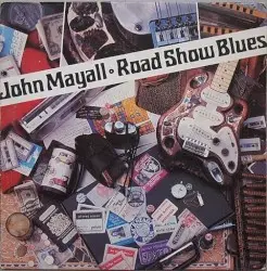 Road Show Blues by John Mayall