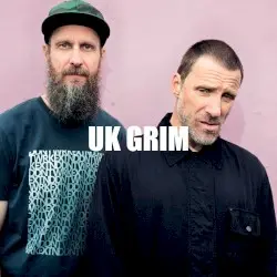 UK GRIM by Sleaford Mods