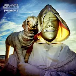 Future Cult by The Lion’s Daughter
