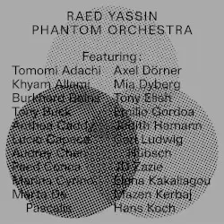 Phantom Orchestra by Raed Yassin