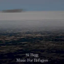 Music For Refugees by Si Begg