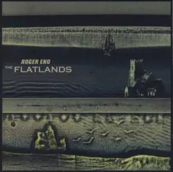 The Flatlands by Roger Eno