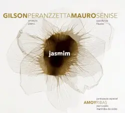 Jasmim by Gilson Peranzzetta, Mauro Senise
