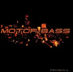 Pansoul by Motorbass