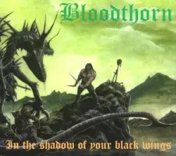 In the Shadow of Your Black Wings by Bloodthorn