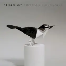 Emperor’s Nightingale by Stereo MCs