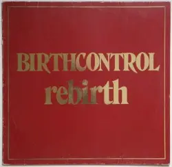 Rebirth by Birthcontrol