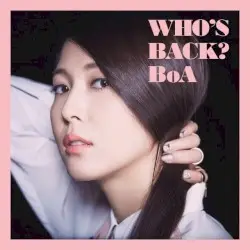 WHO'S BACK? by BoA