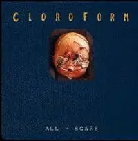 All - Scars by Cloroform