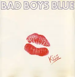 Kiss by Bad Boys Blue