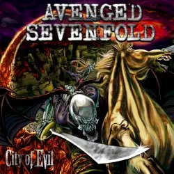City of Evil by Avenged Sevenfold