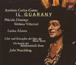 Il Guarany by Antônio Carlos Gomes; Plácido Domingo, Verónica Villarroel, Carlos Álvarez, Chor und Extrachor der Oper der Stadt Bonn, Orchester der Beethovenhalle Bonn, John Neschling