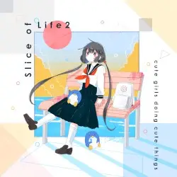 Slice of Life 2 by cute girls doing cute things