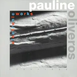 Electronic Works by Pauline Oliveros
