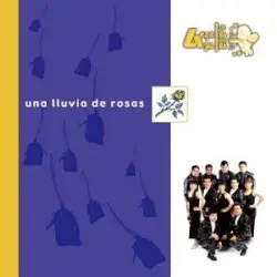 Una lluvia de rosas by Los Ángeles Azules