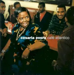 Café Atlantico by Cesária Évora