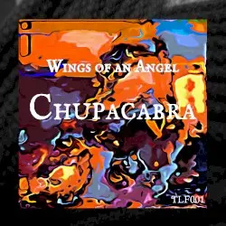 Chupacabra by Wings of an Angel