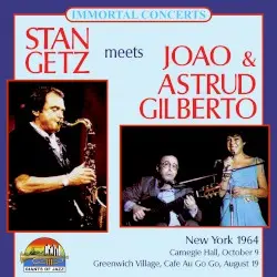 Stan Getz meets João & Astrud Gilberto by Stan Getz