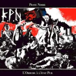 L'ordure à l'état pur by Peste Noire