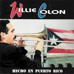 Hecho en Puerto Rico by Willie Colón