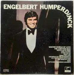 Engelbert Humperdinck by Engelbert Humperdinck