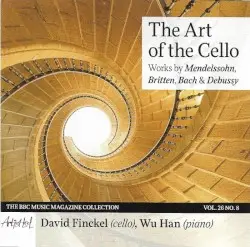BBC Music, Volume 26, Number 8: The Art of the Cello by Mendelssohn, Britten, Bach, Debussy; David Finckel, Wu Han
