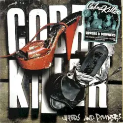 Uppers & Downers by Cobra Killer