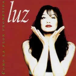 Como la flor prometida by Luz