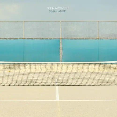 Simian Angel by Oren Ambarchi