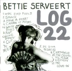 Log 22 by Bettie Serveert