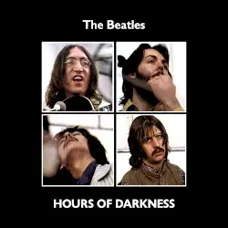 Hours of Darkness by The Beatles