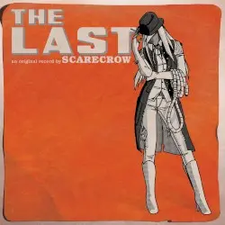 The Last by Scarecrow