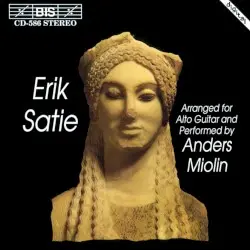 Arranged for Alto Guitar by Erik Satie; Anders Miolin