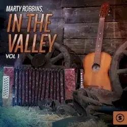 In the Valley, Vol. 1 by Marty Robbins