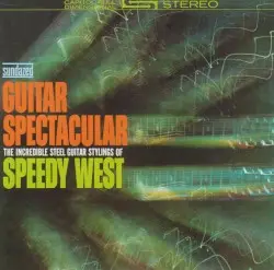 Guitar Spectacular by Speedy West