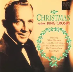 Christmas With Bing Crosby by Bing Crosby