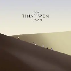 Elwan by Tinariwen