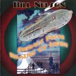 Signals From Realms of Light by Bill Nelson
