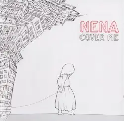 Cover Me by Nena