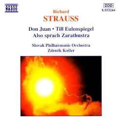 Don Juan / Till Eulenspiegel / Also sprach Zarathustra by Richard Strauss; Slovak Philharmonic Orchestra, Zdeněk Košler