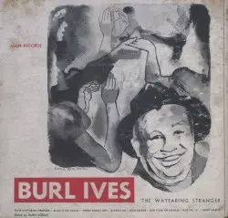 The Wayfaring Stranger by Burl Ives