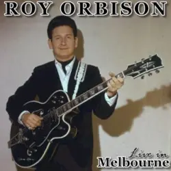 Live in Melbourne 1967 (Live: Melbourne Festival Hall, Australia January 1967) by Roy Orbison