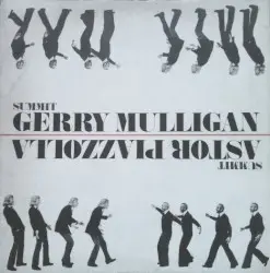 Summit (Reunión cumbre) by Gerry Mulligan & Astor Piazzolla